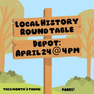 Local History Round Table talks about Parks this April